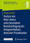 Krahnhof |  Analyse von Robo-Advice unter besonderer Berücksichtigung des Anlageverhaltens deutscher Privatkunden | eBook | Sack Fachmedien