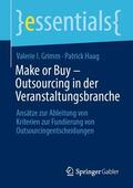 Grimm / Haag |  Make or Buy – Outsourcing in der Veranstaltungsbranche | eBook | Sack Fachmedien