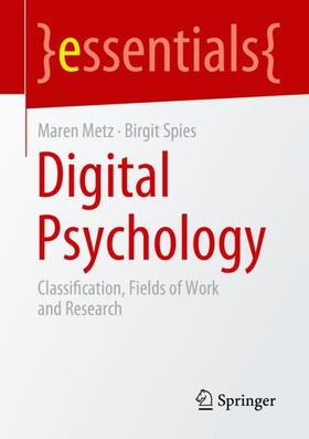 Spies / Metz | Digital Psychology | Buch | 978-3-658-40338-6 | sack.de