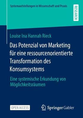 Rieck |  Das Potenzial von Marketing für eine ressourcenorientierte Transformation des Konsumsystems | Buch |  Sack Fachmedien