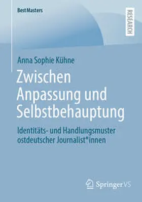 Kühne |  Zwischen Anpassung und Selbstbehauptung | eBook | Sack Fachmedien