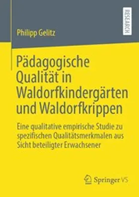 Gelitz | Pädagogische Qualität in Waldorfkindergärten und Waldorfkrippen | E-Book | www.sack.de