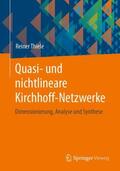 Thiele |  Thiele, R: Quasi- und nichtlineare Kirchhoff-Netzwerke | Buch |  Sack Fachmedien
