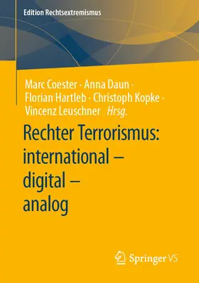 Coester / Daun / Leuschner |  Rechter Terrorismus: international - digital - analog | Buch |  Sack Fachmedien
