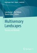 Koegst / Edler / Kühne |  Multisensory Landscapes | Buch |  Sack Fachmedien