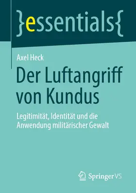 Heck |  Der Luftangriff von Kundus | Buch |  Sack Fachmedien
