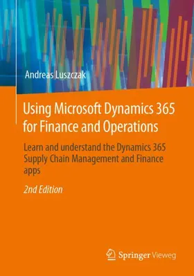 Luszczak |  Using Microsoft Dynamics 365 for Finance and Operations | Buch |  Sack Fachmedien