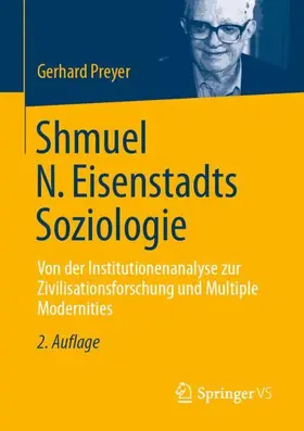 Preyer |  Shmuel N. Eisenstadts Soziologie | Buch |  Sack Fachmedien