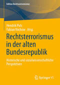 Puls / Virchow |  Rechtsterrorismus in der alten Bundesrepublik | eBook | Sack Fachmedien