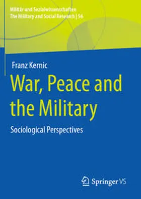 Kernic | War, Peace and the Military | Buch | 978-3-658-40523-6 | www.sack.de