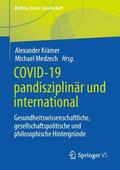 Medzech / Kraemer / Krämer |  Covid-19 pandisziplinär und international | Buch |  Sack Fachmedien