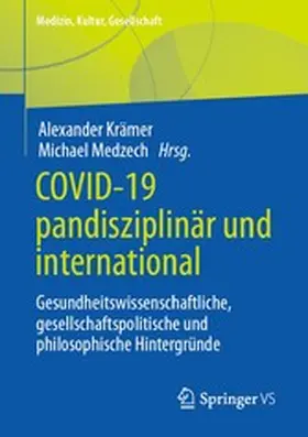 Kraemer / Medzech |  Covid-19 pandisziplinär und international | eBook | Sack Fachmedien