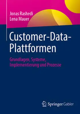 Mauer / Rashedi |  Customer-Data-Plattformen | Buch |  Sack Fachmedien