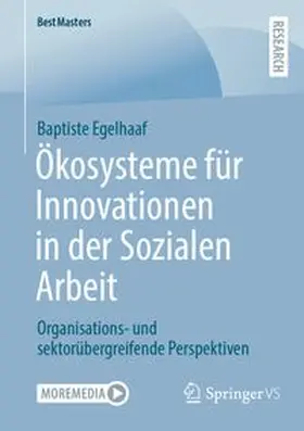 Egelhaaf |  Ökosysteme für Innovationen in der Sozialen Arbeit | eBook | Sack Fachmedien