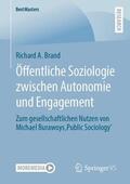Brand |  Öffentliche Soziologie zwischen Autonomie und Engagement | Buch |  Sack Fachmedien