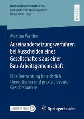 Walther | Auseinandersetzungsverfahren bei Ausscheiden eines Gesellschafters aus einer Bau-Arbeitsgemeinschaft | E-Book | www.sack.de