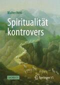 Hehl |  Spiritualität kontrovers | Buch |  Sack Fachmedien