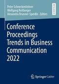Schneckenleitner / Brunner-Sperdin / Reitberger |  Conference Proceedings Trends in Business Communication 2022 | Buch |  Sack Fachmedien