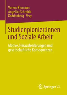 Klomann / Schmidt-Koddenberg |  Studienpionier:innen und Soziale Arbeit | eBook | Sack Fachmedien