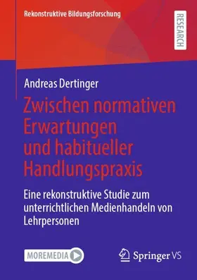 Dertinger |  Zwischen normativen Erwartungen und habitueller Handlungspraxis | Buch |  Sack Fachmedien