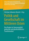 Henrich |  Politik und Gesellschaft im Mittleren Osten | Buch |  Sack Fachmedien
