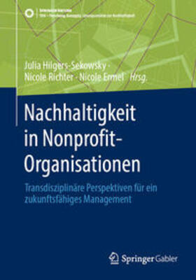 Hilgers-Sekowsky / Richter / Ermel |  Nachhaltigkeit in Nonprofit-Organisationen | eBook | Sack Fachmedien