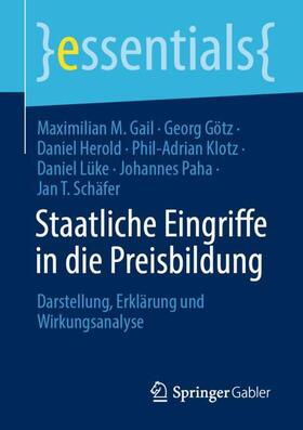 Gail / Götz / Herold |  Staatliche Eingriffe in die Preisbildung | Buch |  Sack Fachmedien