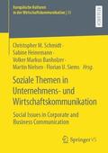 Schmidt / Heinemann / Siems |  Soziale Themen in Unternehmens- und Wirtschaftskommunikation | Buch |  Sack Fachmedien