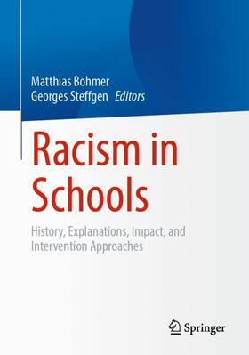 Steffgen / Böhmer |  Racism in Schools | Buch |  Sack Fachmedien