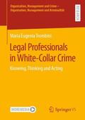 Trombini |  Legal Professionals in White-Collar Crime | Buch |  Sack Fachmedien