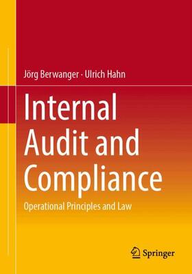 Berwanger / Hahn | Internal Audit and Compliance | Buch | 978-3-658-40749-0 | sack.de