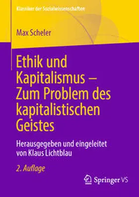 Scheler / Lichtblau | Ethik und Kapitalismus – Zum Problem des kapitalistischen Geistes | E-Book | www.sack.de