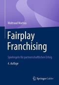 Martius |  Fairplay Franchising | Buch |  Sack Fachmedien
