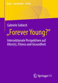 Sobiech |  „Forever Young?“ | eBook | Sack Fachmedien