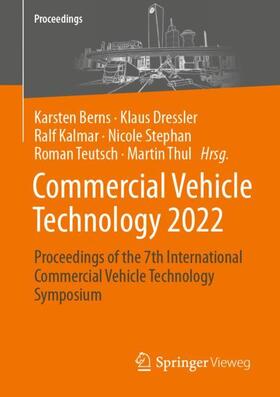 Berns / Dressler / Thul | Commercial Vehicle Technology 2022 | Buch | 978-3-658-40782-7 | sack.de