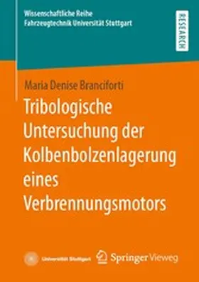 Branciforti |  Tribologische Untersuchung der Kolbenbolzenlagerung eines Verbrennungsmotors | eBook | Sack Fachmedien
