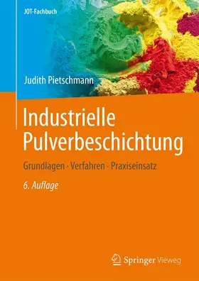 Pietschmann |  Industrielle Pulverbeschichtung | Buch |  Sack Fachmedien