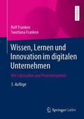 Franken |  Wissen, Lernen und Innovation im digitalen Unternehmen | Buch |  Sack Fachmedien
