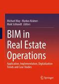 May / Schlundt / Krämer |  BIM in Real Estate Operations | Buch |  Sack Fachmedien