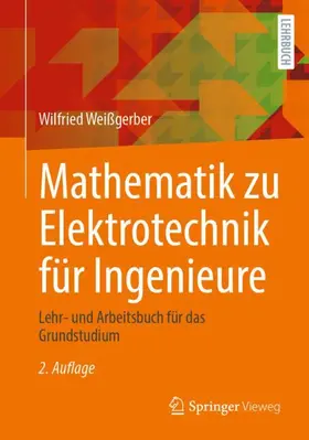 Weißgerber |  Mathematik zu Elektrotechnik für Ingenieure | Buch |  Sack Fachmedien