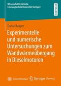 Mayer |  Experimentelle und numerische Untersuchungen zum Wandwärmeübergang in Dieselmotoren | Buch |  Sack Fachmedien