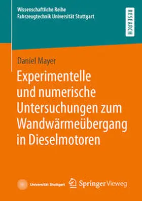 Mayer | Experimentelle und numerische Untersuchungen zum Wandwärmeübergang in Dieselmotoren | E-Book | www.sack.de