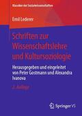 Lederer / Gostmann / Ivanova |  Schriften zur Wissenschaftslehre und Kultursoziologie | Buch |  Sack Fachmedien