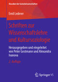 Lederer / Gostmann / Ivanova |  Schriften zur Wissenschaftslehre und Kultursoziologie | eBook | Sack Fachmedien