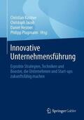 Kastner / Plugmann / Jacob |  Innovative Unternehmensführung | Buch |  Sack Fachmedien