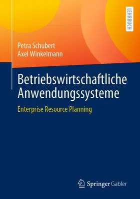 Schubert / Winkelmann | Betriebswirtschaftliche Anwendungssysteme | Buch | 978-3-658-40944-9 | sack.de