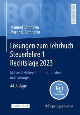 Bornhofen |  Bornhofen, M: Lösungen zum Lehrbuch Steuerlehre 1 | Buch |  Sack Fachmedien