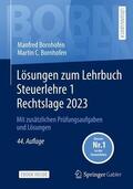 Bornhofen |  Lösungen zum Lehrbuch Steuerlehre 1 Rechtslage 2023 | Buch |  Sack Fachmedien