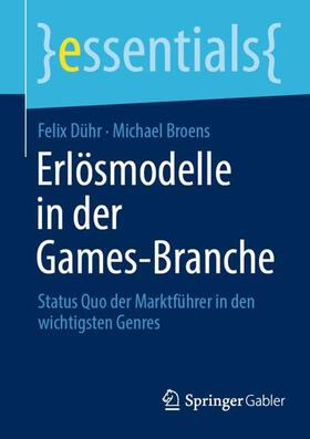 Broens / Dühr |  Erlösmodelle in der Games-Branche | Buch |  Sack Fachmedien