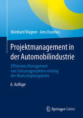 Wagner / Erasmus | Projektmanagement in der Automobilindustrie | E-Book | sack.de